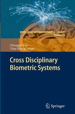 Cross Disciplinary Biometric Systems (eBook, PDF) - Liu, Chengjun; Mago, Vijay Kumar