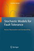 Stochastic Models for Fault Tolerance (eBook, PDF)