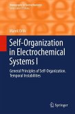 Self-Organization in Electrochemical Systems I (eBook, PDF)