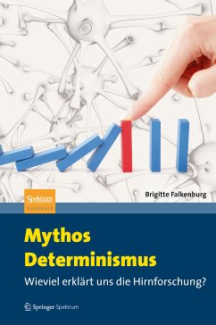 Mythos Determinismus (eBook, PDF) - Falkenburg, Brigitte