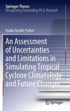 Uncertainties and Limitations in Simulating Tropical Cyclones (eBook, PDF) - Suzuki-Parker, Asuka