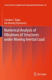 Numerical Analysis of Vibrations of Structures under Moving Inertial Load (eBook, PDF)