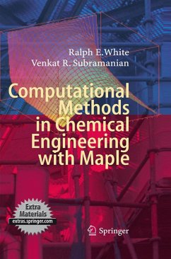 Computational Methods in Chemical Engineering with Maple (eBook, PDF) - White, Ralph E.; Subramanian, Venkat R.