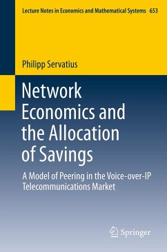 Network Economics and the Allocation of Savings (eBook, PDF) - Servatius, Philipp