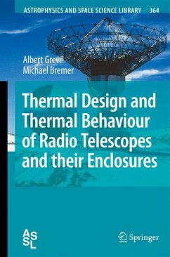 Thermal Design and Thermal Behaviour of Radio Telescopes and their Enclosures (eBook, PDF) - Greve, Albert; Bremer, Michael