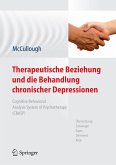 Therapeutische Beziehung und die Behandlung chronischer Depressionen (eBook, PDF)