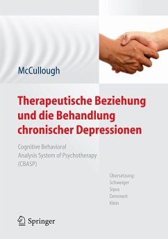 Therapeutische Beziehung und die Behandlung chronischer Depressionen (eBook, PDF) - McCullough, Jr., James P.