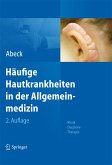 Häufige Hautkrankheiten in der Allgemeinmedizin (eBook, PDF)