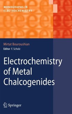 Electrochemistry of Metal Chalcogenides (eBook, PDF) - Bouroushian, Mirtat