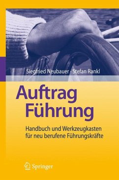 Auftrag Führung (eBook, PDF) - Neubauer, Siegfried; Rankl, Stefan
