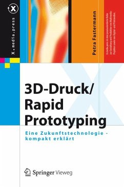 3D-Druck/Rapid Prototyping (eBook, PDF) - Fastermann, Petra