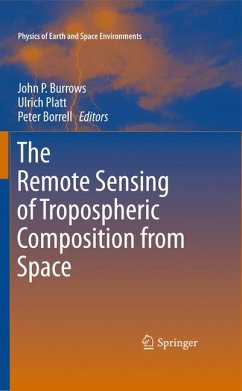 The Remote Sensing of Tropospheric Composition from Space (eBook, PDF)