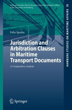 Jurisdiction and Arbitration Clauses in Maritime Transport Documents (eBook, PDF) - Sparka, Felix