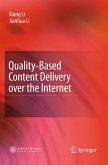 Quality-Based Content Delivery over the Internet (eBook, PDF)