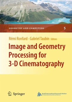 Image and Geometry Processing for 3-D Cinematography (eBook, PDF)
