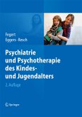 Psychiatrie und Psychotherapie des Kindes- und Jugendalters (eBook, PDF)