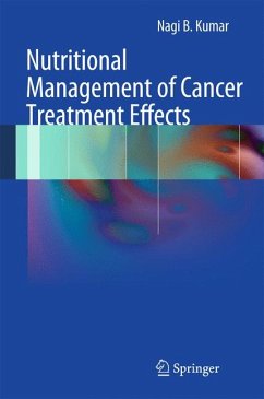 Nutritional Management of Cancer Treatment Effects (eBook, PDF) - Kumar, Nagi B.