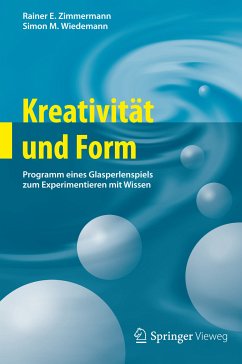 Kreativität und Form (eBook, PDF) - Zimmermann, Rainer E.; Wiedemann, Simon M.