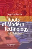 Roots of Modern Technology (eBook, PDF)