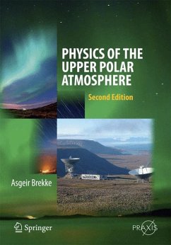 Physics of the Upper Polar Atmosphere (eBook, PDF) - Brekke, Asgeir