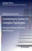 Evolutionary Games in Complex Topologies (eBook, PDF)