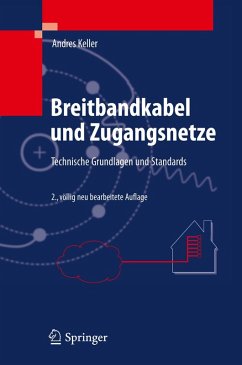 Breitbandkabel und Zugangsnetze (eBook, PDF) - Keller, Andres