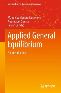 Applied General Equilibrium (eBook, PDF) - Cardenete, Manuel Alejandro; Guerra, Ana-Isabel; Sancho, Ferran