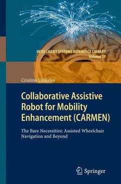 Collaborative Assistive Robot for Mobility Enhancement (CARMEN) (eBook, PDF) - Urdiales, Cristina