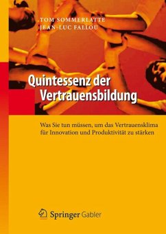 Quintessenz der Vertrauensbildung (eBook, PDF) - Sommerlatte, Tom; Fallou, Jean-Luc