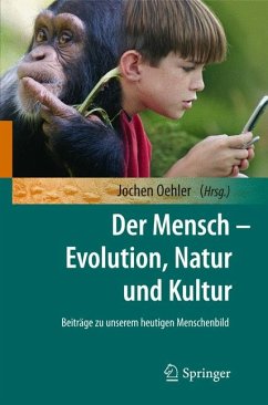 Der Mensch - Evolution, Natur und Kultur (eBook, PDF)