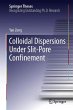 Colloidal Dispersions Under Slit-Pore... - Bild 1