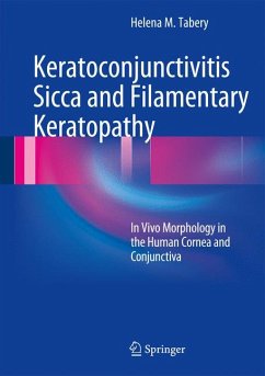 Keratoconjunctivitis Sicca and Filamentary Keratopathy (eBook, PDF) - Tabery, Helena M.