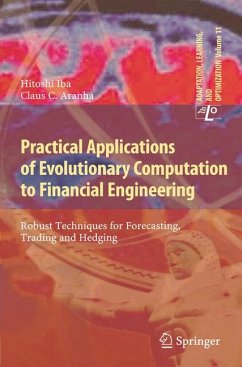 Practical Applications of Evolutionary Computation to Financial Engineering (eBook, PDF) - Iba, Hitoshi; Aranha, Claus C.