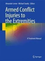 Armed Conflict Injuries to the Extremities (eBook, PDF)