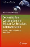 Decreasing Fuel Consumption and Exhaust Gas Emissions in Transportation (eBook, PDF)