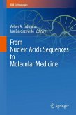 From Nucleic Acids Sequences to Molecular Medicine (eBook, PDF)