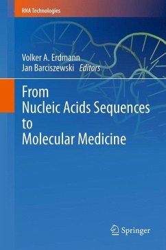 From Nucleic Acids Sequences to Molecular Medicine (eBook, PDF)