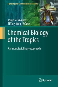 Chemical Biology of the Tropics (eBook, PDF)