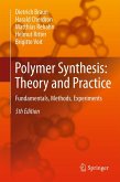 Polymer Synthesis: Theory and Practice (eBook, PDF)