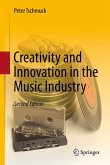Creativity and Innovation in the Music Industry (eBook, PDF)