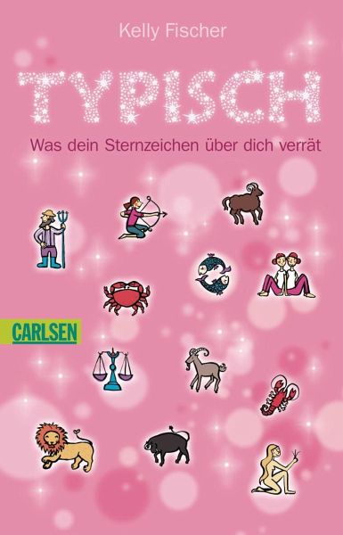 Typisch! Was dein Sternzeichen über dich verrät (eBook, ePUB)