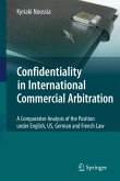 Confidentiality in International Commercial Arbitration (eBook, PDF)