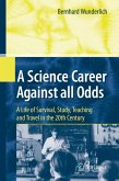 A Science Career Against all Odds (eBook, PDF)