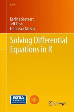 Solving Differential Equations in R (eBook, PDF) - Soetaert, Karline; Cash, Jeff; Mazzia, Francesca