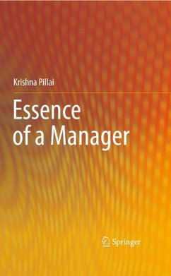 Essence of a Manager (eBook, PDF) - Pillai, Krishna