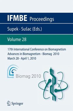 17th International Conference on Biomagnetism Advances in Biomagnetism - Biomag 2010 - March 28 - April 1, 2010 (eBook, PDF)