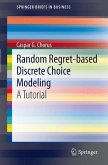 Random Regret-based Discrete Choice Modeling (eBook, PDF)