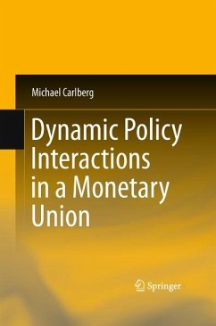 Dynamic Policy Interactions in a Monetary Union (eBook, PDF) - Carlberg, Michael