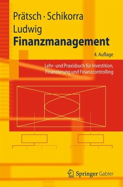 Finanzmanagement (eBook, PDF) - Prätsch, Joachim; Schikorra, Uwe; Ludwig, Eberhard