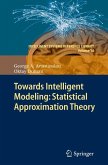 Towards Intelligent Modeling: Statistical Approximation Theory (eBook, PDF)